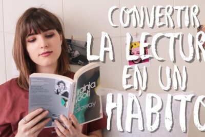 Cómo empezar a tener el hábito de la lectura con libros inspiradores