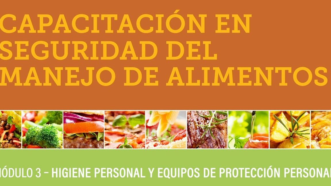 Cartel de capacitación en seguridad del manejo de alimentos mostrando el Módulo 3 sobre higiene personal y equipos de protección personal, útil para explicar Qué es higiene personal 10 ejemplos.