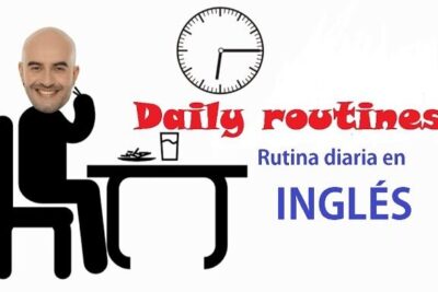 Cuándo es una rutina diaria en inglés con ilustración.