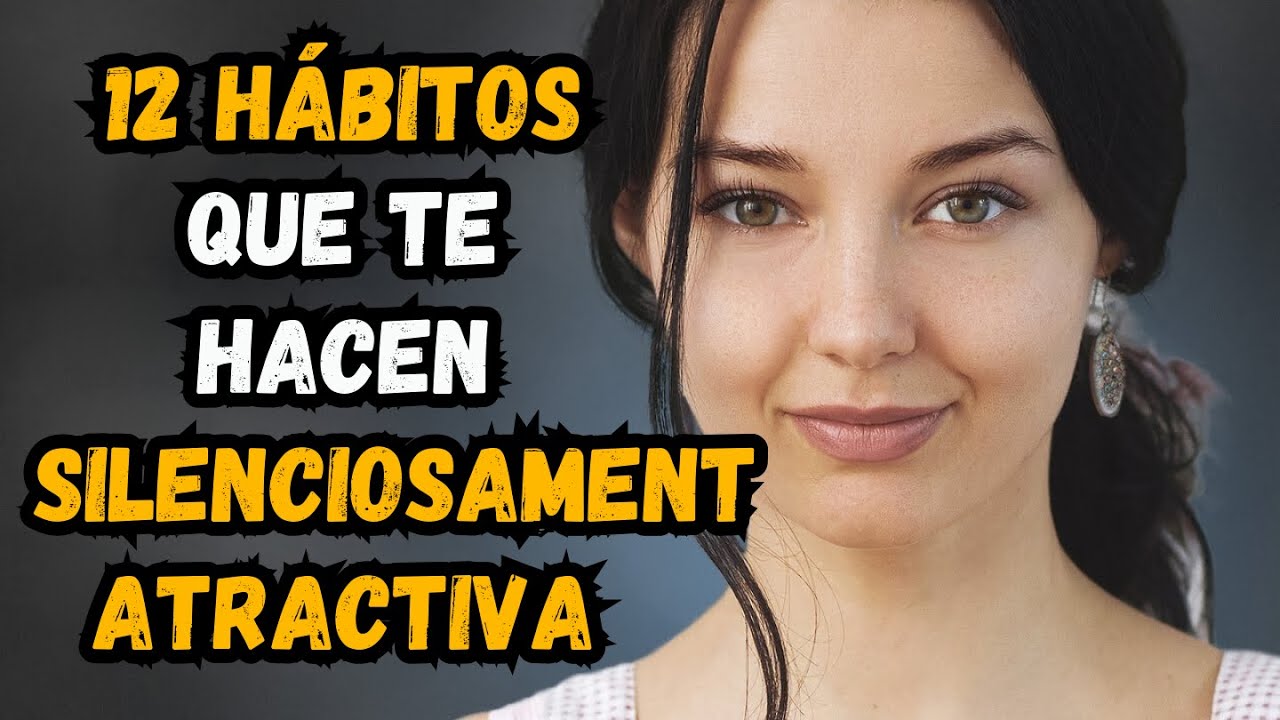 12 hábitos que muestran qué es lo que te hace atractivo