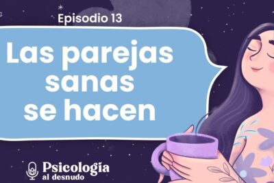 Cómo hacer para tener una relación sana y duradera explorando las claves del éxito en pareja
