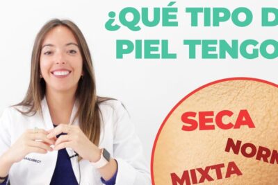 Cómo tener una piel perfecta rutina con técnica para identificar tipo de piel